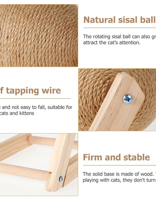 Load image into Gallery viewer, Cat Scratching Ball Natural Sisal Cat Scratcher Toy with Catnip Interactive Solid Wood Scratcher Ball 7X7X6.3 Inch Cat Scratch Post with Rotatable Ball for Indoor Cats and Kitten
